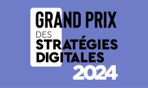 Grand Prix des stratégies digitales 2024