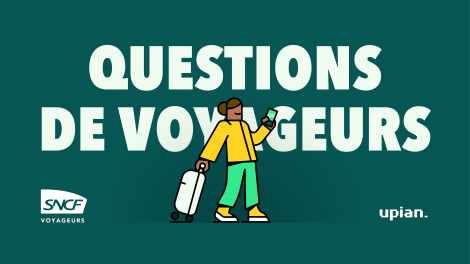 Upian pour SNCF Voyageurs – « Questions SNCF Voyageurs »