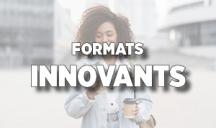 Formats innovants 2022