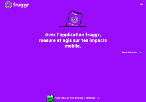Digital4better pour Fruggr – « Application fruggr “Challenge ton empreinte smartphone” »